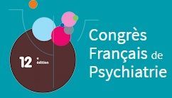 12ème Congrès Français de Psychiatrie