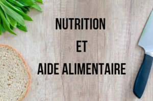 Nutrition & aide alimentaire