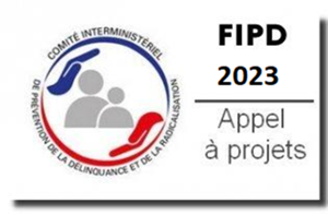 Appel à projets 2023 au titre du fonds interministériel de prévention de la délinquance (FIPD) - Prévention de la délinquance